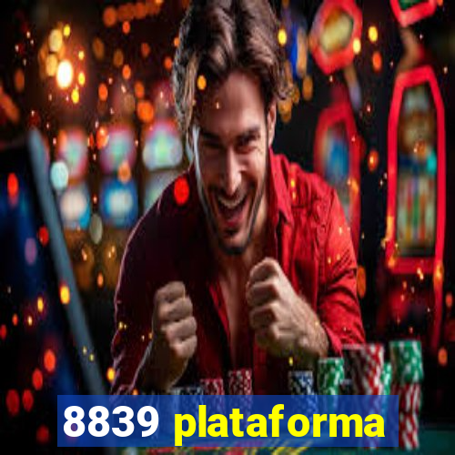 8839 plataforma